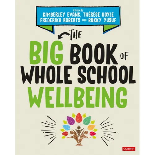 The Big Book of Whole School Wellbeing - Paperback