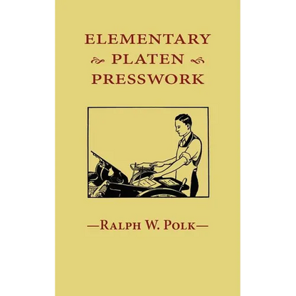 Elementary Platen Presswork - Paperback