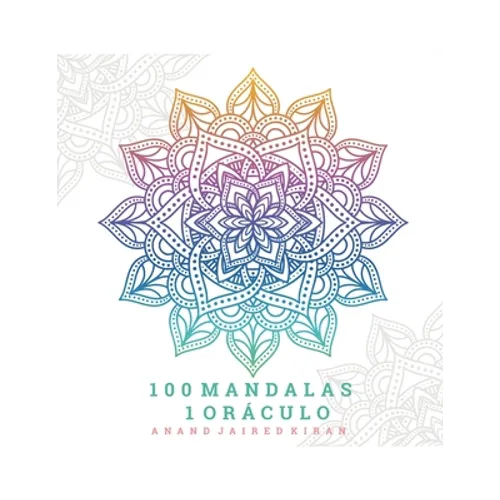 100 mandalas 1 oráculo - Paperback