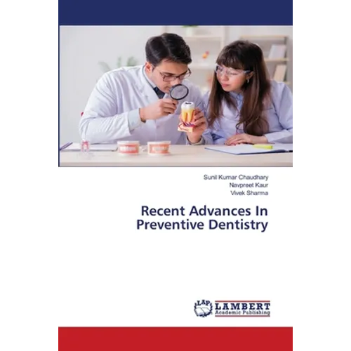 Recent Advances In Preventive Dentistry - Paperback