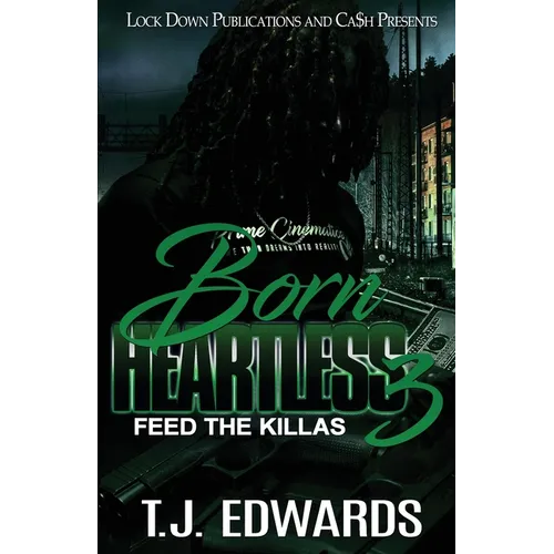 Born Heartless 3: Feed the Killas - Paperback