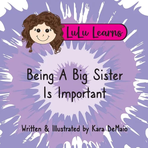 LuLu Learns Being A Big Sister Is Important - Paperback