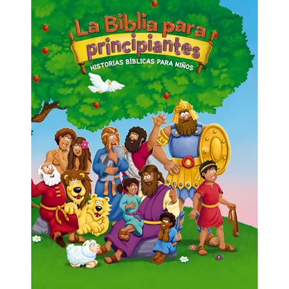 La Biblia Para Principiantes: Historias Bíblicas Para Niños - Hardcover