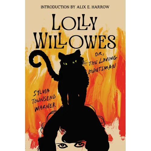 Lolly Willowes: Or the Loving Huntsman - Paperback