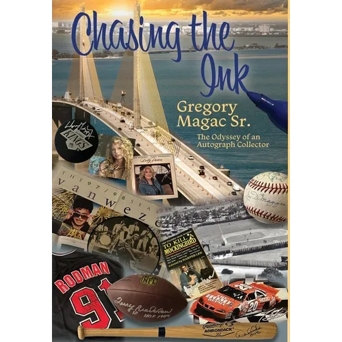 Chasing the Ink, The Odyssey of an Autograph Collector - Hardcover