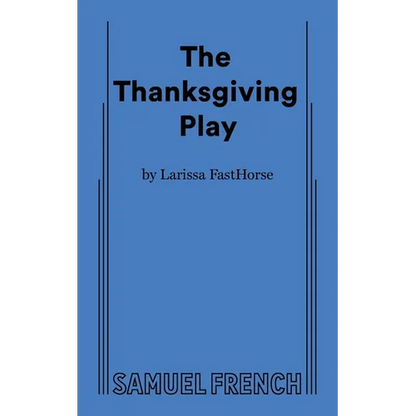The Thanksgiving Play - Paperback
