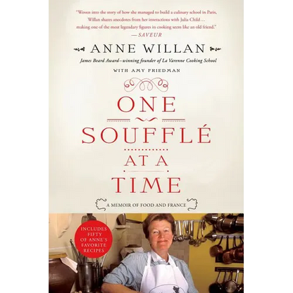One Souffle at a Time: A Memoir of Food and France - Paperback
