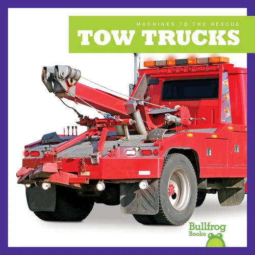 Tow Trucks - Library Binding