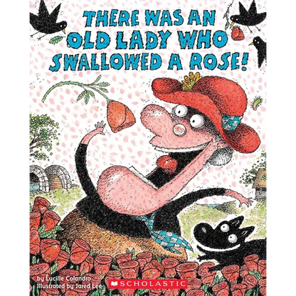 There Was an Old Lady Who Swallowed a Rose! - Paperback