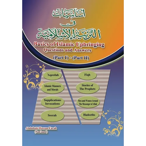 Basics of Islamic Upbringing.: Questions & Answers. Part I & II - Paperback