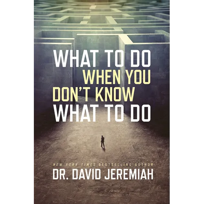 What to Do When You Don't Know What to Do - Paperback