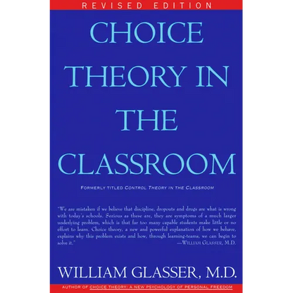 Choice Theory in the Classroom - Paperback