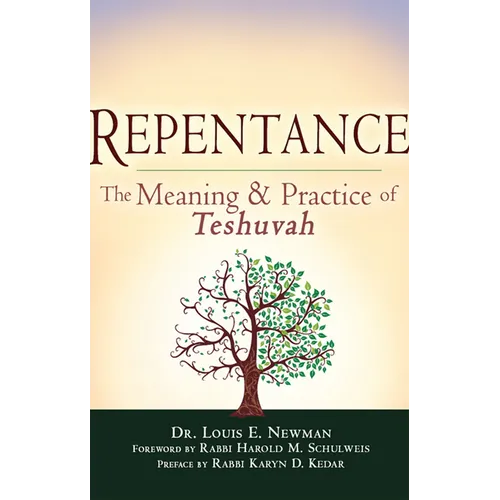 Repentance: The Meaning & Practice of Teshuvah - Hardcover