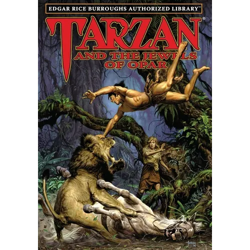 Tarzan and the Jewels of Opar: Edgar Rice Burroughs Authorized Library - Hardcover