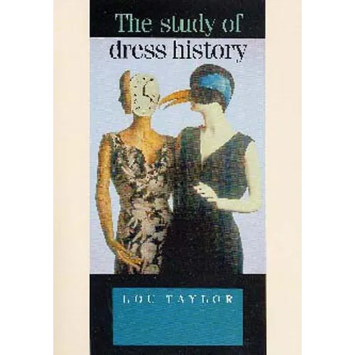 The Study of Dress History - Paperback
