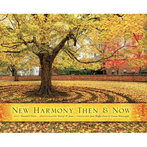 New Harmony Then and Now - Hardcover