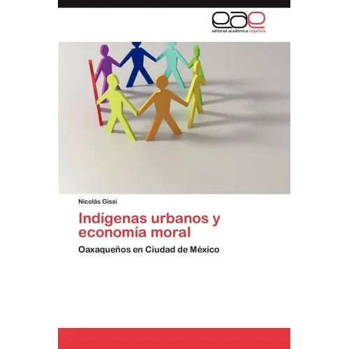 Indígenas urbanos y economía moral - Paperback