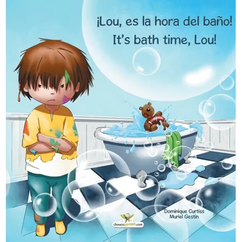 ¡Lou, es la hora del baño! - It's bath time, Lou! - Hardcover
