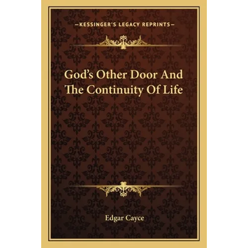 God's Other Door And The Continuity Of Life - Paperback