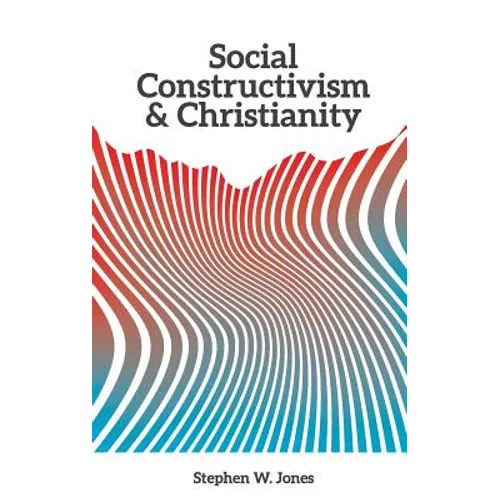 Social Constructivism and Christianity - Paperback