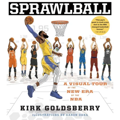 Sprawlball: A Visual Tour of the New Era of the NBA - Hardcover