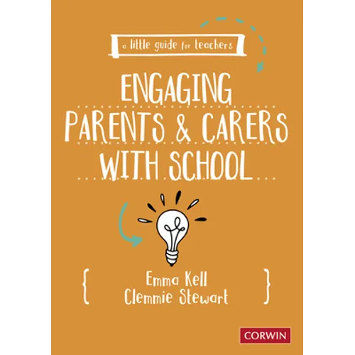 A Little Guide for Teachers: Engaging Parents and Carers with School - Paperback
