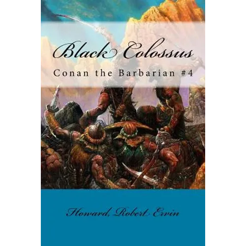 Black Colossus: Conan the Barbarian #4 - Paperback