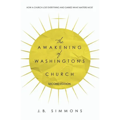 The Awakening of Washington's Church (Second Edition) - Paperback