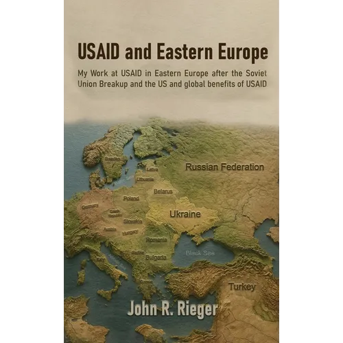 USAID and Eastern Europe - Hardcover