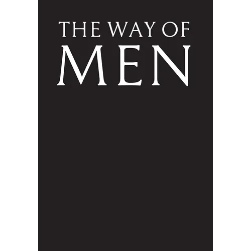 The Way of Men - Hardcover