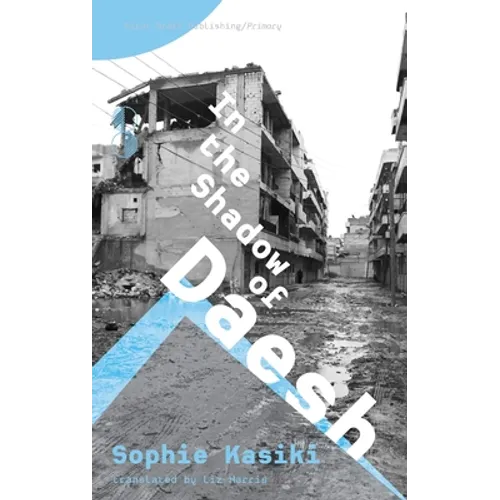 In the Shadow of Daesh - Paperback