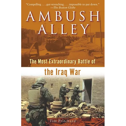 Ambush Alley: The Most Extraordinary Battle of the Iraq War - Paperback