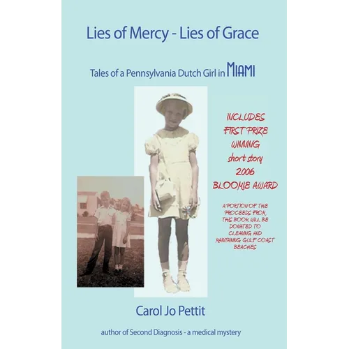 Lies of Mercy, Lies of Grace: Tales of a Pennsylvania Dutch Girl in Miami - Paperback