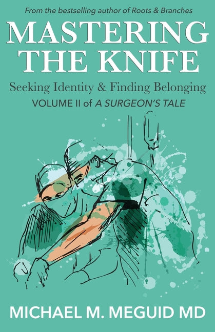 Mastering the Knife: Seeking Identity & Finding Belonging - Paperback