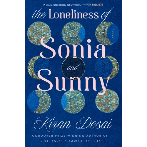 The Loneliness of Sonia and Sunny - Hardcover