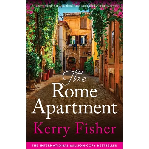 The Rome Apartment: An utterly gripping and emotional page-turner filled with family secrets - Paperback