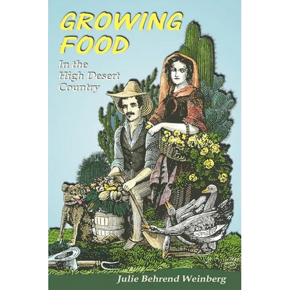 Growing Food in the High Desert Country - Paperback
