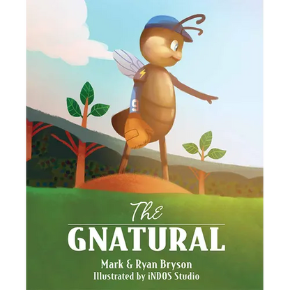 The Gnatural - Hardcover