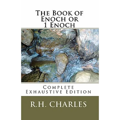 The Book of Enoch or 1 Enoch - Complete Exhaustive Edition - Paperback