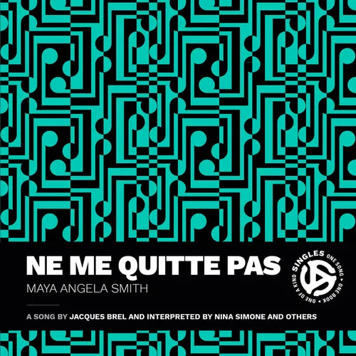 Ne Me Quitte Pas: A Song by Jacques Brel and Interpreted by Nina Simone and Others - Paperback