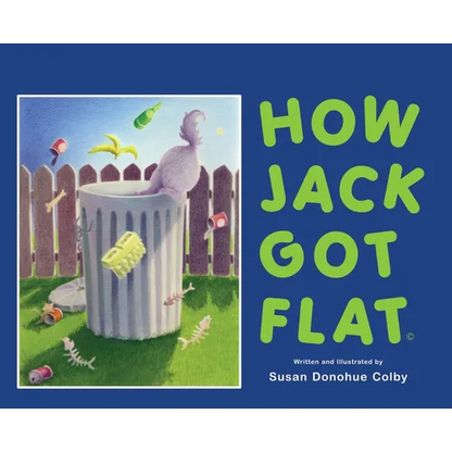 How Jack Got Flat - Hardcover