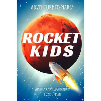 Adventure to Mars: Rocket Kids - Paperback