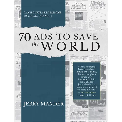 70 Ads to Save the World: An Illustrated Memoir of Social Change - Paperback