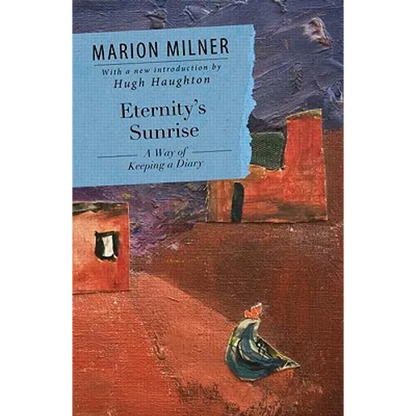 Eternity's Sunrise: A Way of Keeping a Diary - Paperback