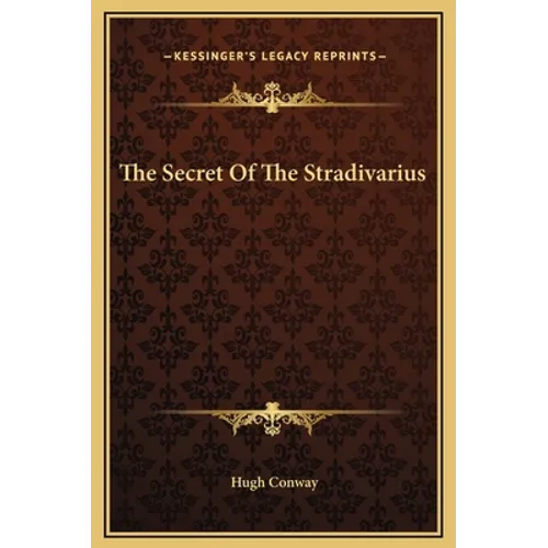 The Secret Of The Stradivarius - Hardcover