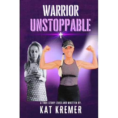 Warrior Unstoppable - Paperback