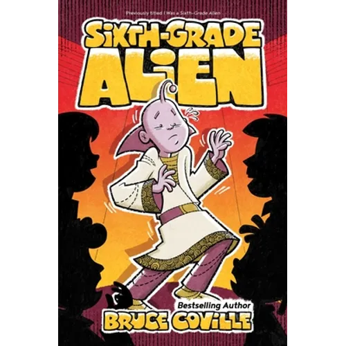 Sixth-Grade Alien - Paperback