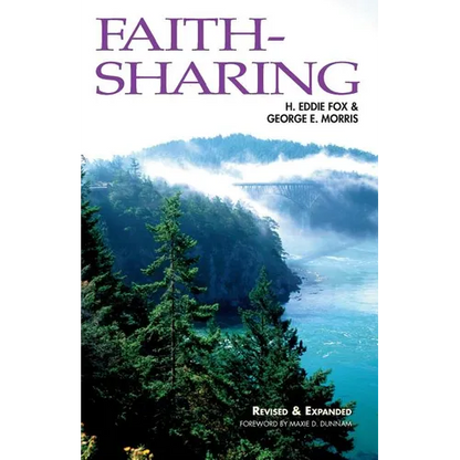 Faith-Sharing: Dynamic Christian Witnessing by Invitation - Paperback