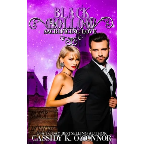 Black Hollow: Sacrificing Love - Paperback