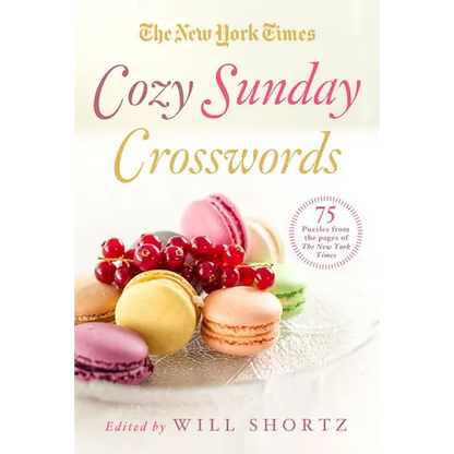 The New York Times Cozy Sunday Crosswords: 75 Puzzles from the Pages of the New York Times - Paperback
